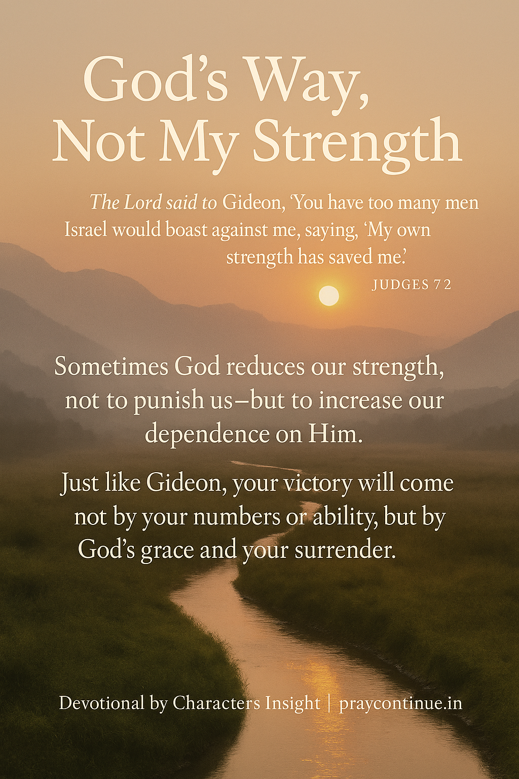 God’s Way, Not My Strength